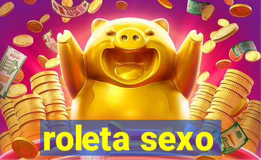 roleta sexo